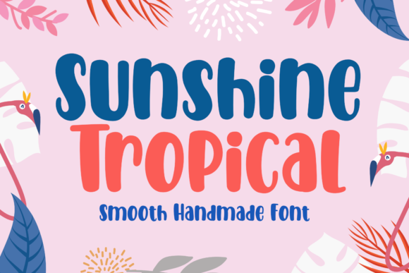 Sunshine Tropical: A Strategic Font for Purposeful Design and Communication